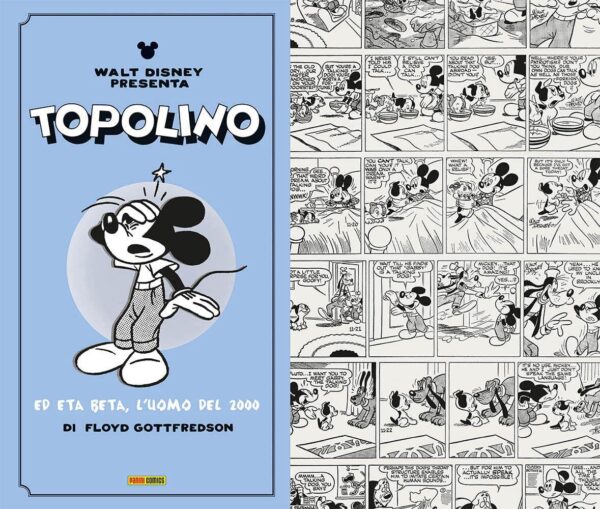 Topolino - Le Strisce di Floyd Gottfredson 1946 - 1948 - Topolino e Eta Beta, L'Uomo del 2000 - Disney Classic 16 - Panini Comics - Italiano