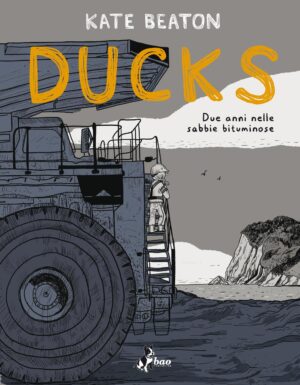 Ducks - Bao Publishing - Italiano