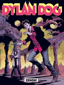 Dylan Dog 445 – Xenon! – Sergio Bonelli Editore – Italiano fumetto news