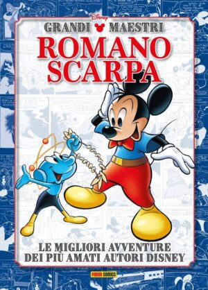 Romano Scarpa - I Grandi Maestri Disney 1 - Panini Comics - Italiano