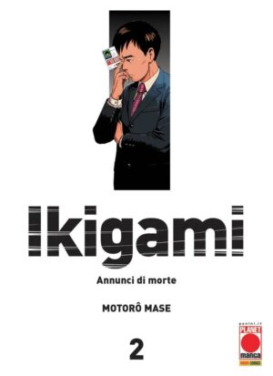 Ikigami - Annunci di Morte 2 - Seconda Ristampa - Panini Comics - Italiano