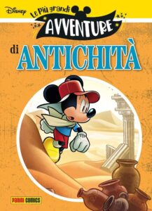 Le Più Grandi Avventure 26 – Di Antichità – Panini Comics – Italiano fumetto disney