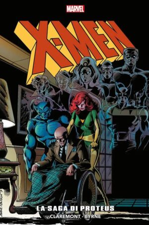 X-Men - La Saga di Proteus - Marvel Epic Collection - Panini Comics - Italiano