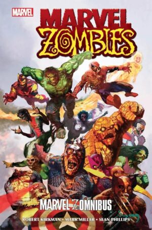Marvel Zombies - Marvel Zomnibus - Marvel Omnibus - Panini Comics - Italiano