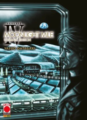 Moonlight Mile - Ultimate Edition 4 - Panini Comics - Italiano