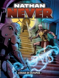 Nathan Never 388 – L’Esule di Olympus – Sergio Bonelli Editore – Italiano fumetto news
