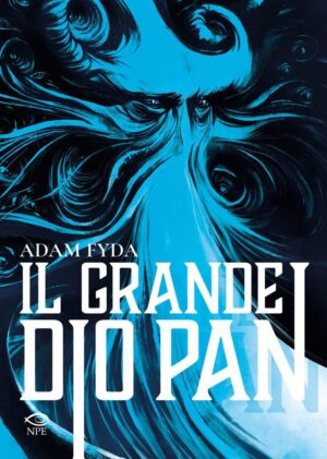 Il Grande Dio Pan - Edizioni NPE - Italiano