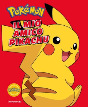 Pokemon - Il Mio Amico Pikachu - Volume Unico - Mondadori - Italiano