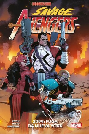 I Nuovissimi Savage Avengers Vol. 2 - 2099: Fuga da New York - Marvel Collection - Panini Comics - Italiano