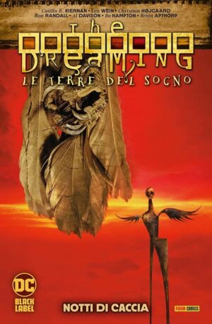 The Dreaming - Le Terre del Sogno Vol. 7 - Notti di Caccia - Sandman Library - Panini Comics - Italiano