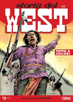 Storia del West 54 - Sangue di Guerriero - Sergio Bonelli Editore - Italiano