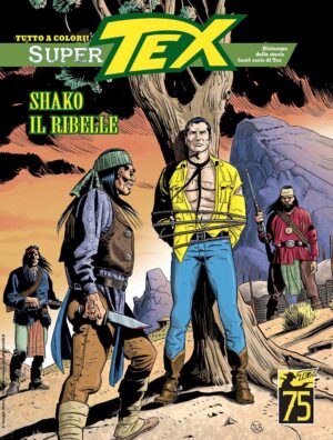 Super Tex 23 - Shako il Ribelle - Sergio Bonelli Editore - Italiano
