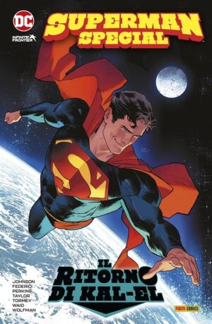 Superman Special - Il Ritorno di Kal-El - DC Comics Special - Panini Comics - Italiano