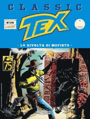 Tex Classic 170 - La Rivolta di Mefisto - Sergio Bonelli Editore - Italiano