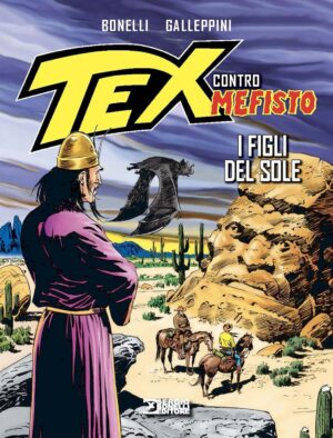 Tex Contro Mefisto - I Figli del Sole - Sergio Bonelli Editore - Italiano