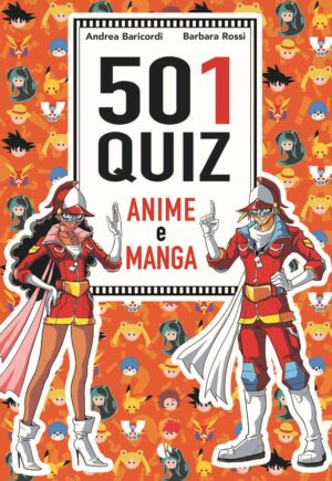 501 Quiz - Anime e Manga - Kappalab - Italiano