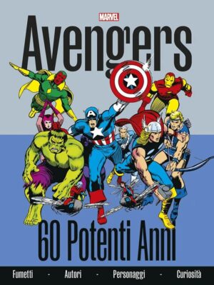 Avengers - 60 Potenti Anni - Panini Comics - Italiano