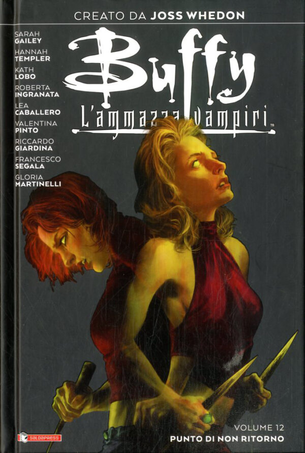 Buffy - L'Ammazzavampiri Vol. 12 - Punto di Non Ritorno - Variant - Saldapress - Italiano