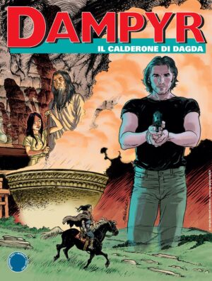Dampyr 284 - Il Calderone di Dagda - Sergio Bonelli Editore - Italiano