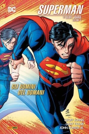 Superman di Geoff Johns Vol. 4 - Gli Uomini del Domani - DC Comics Evergreen - Panini Comics - Italiano