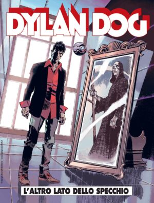 Dylan Dog 446 - L'Altro Lato dello Specchio - Sergio Bonelli Editore - Italiano