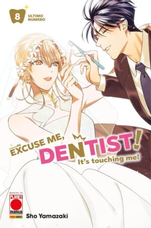 Excuse Me, Dentist! 8 - Panini Comics - Italiano