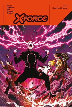 X-Force Vol. 2 - Guerra di Trincea - Marvel Deluxe - Panini Comics - Italiano