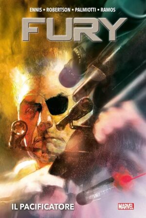Fury - Il Pacificatore - Marvel Deluxe - Panini Comics - Italiano