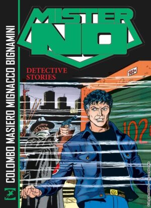 Mister No - Detective Stories - Sergio Bonelli Editore - Italiano