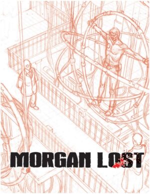 Morgan Lost - Grind Novels 3 - Vent'Anni di Buio - Morgan Lost 71 - Sergio Bonelli Editore - Italiano