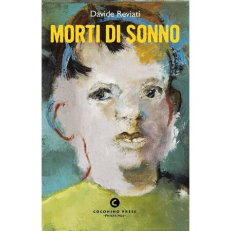 Morti di Sonno Volume Unico - Nuova Edizione 2020 - Coconino Press - Italiano