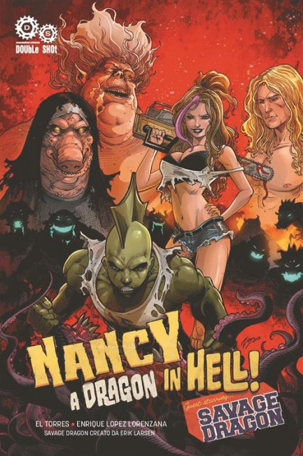 Nancy in Hell & Savage Dragon - A Dragon in Hell Volume Unico - Double Shot - Italiano