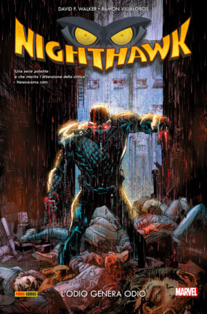 Nighthawk - L'Odio Genera Odio - Marvel Collection - Panini Comics - Italiano