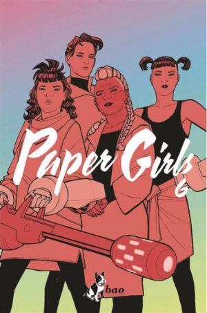 Paper Girls 6 - Bao Publishing - Italiano