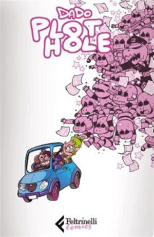 Plot Hole - Buche Romane Volume Unico - Feltrinelli Comics - Italiano