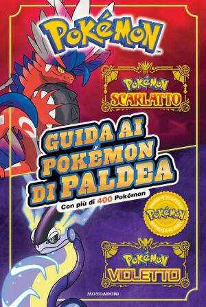 Pokemon - Guida ai Pokemon di Paldea - Mondadori - Italiano