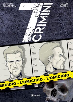 7 Crimini - L'Omicidio - Prospero's Book 121 - Tunuè - Italiano