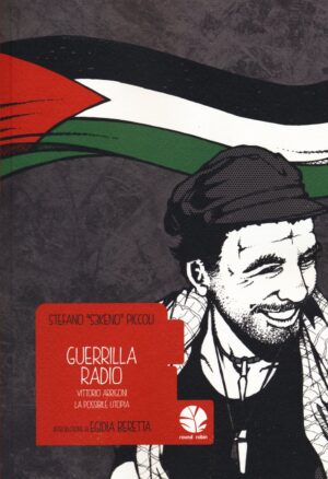Guerrilla Radio Volume Unico - Round Robin - Italiano