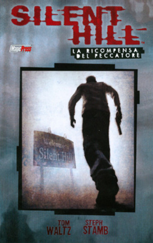 Silent Hill - La Ricompensa del Peccatore Volume Unico - Magic Press - Italiano