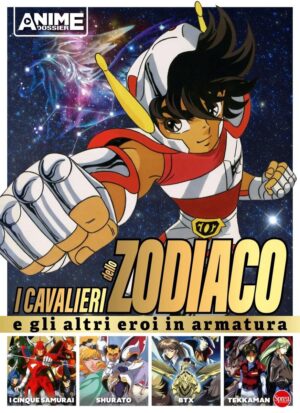 I Cavalieri dello Zodiaco e gli Altri Eroi in Armatura - Dossier Anime Cult 2 - Sprea - Italiano