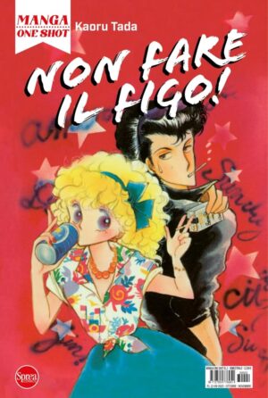 Non Fare il Figo! - Manga One Shot 2 - Sprea - Italiano