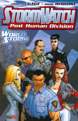 Stormwatch: Post Human Division 1 - World Storm - Magic Press - Italiano