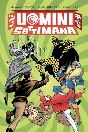 Gli Uomini della Settimana Vol. 2 - Panini Comics - Italiano