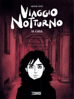 Viaggio Notturno - La Casa Vol. 1 - La Casa - Variant - Sergio Bonelli Editore - Italiano