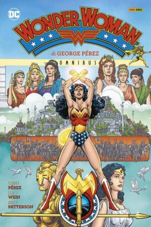 Wonder Woman di George Pérez Vol. 1 - DC Omnibus - Panini Comics - Italiano