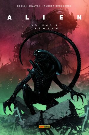 Alien Vol. 1 - Disgelo - Panini Comics - Italiano