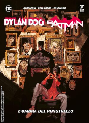 Batman / Dylan Dog - L'Ombra del Pipistrello - Sergio Bonelli Editore - Italiano