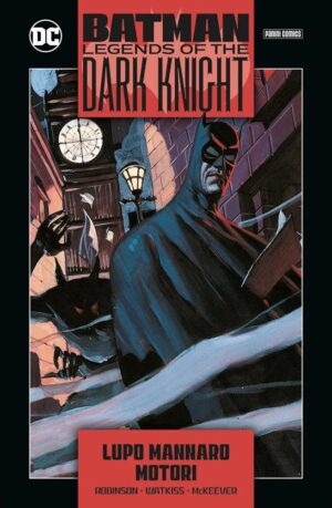 Batman - Legends of the Dark Knight Collection Vol. 10 - Lupo Mannaro / Motori - Panini Comics - Italiano