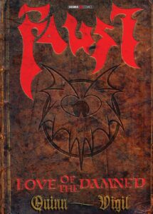 Faust – Love of the Damned – Edizione Definitiva – Cosmo Comics 173 – Editoriale Cosmo – Italiano best