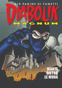 Diabolik Magnum 2 – 2023 – Morte Dietro le Mura – Astorina – Italiano news